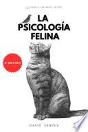 LA PSICOLOGÍA FELINA