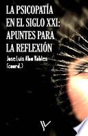 La Psicopatía En El Siglo XXI