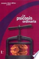 La psicosis ordinaria