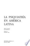 La Psiquiatría en América Latina
