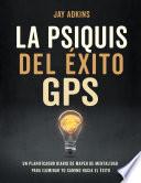LA PSIQUIS DEL ÉXITOGPS