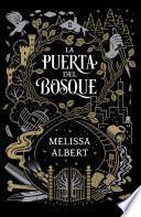 La puerta del bosque