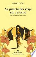 La puerta del viaje sin retorno