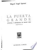 La puerta grande, aventura y desventura de Buenos Aires