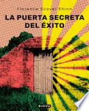 La puerta secreta del éxito