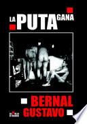 La Puta Gana