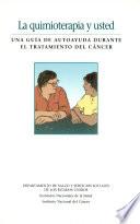 La quimioterapia y usted