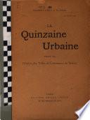 La quinzaine urbaine...Supplement à la Revue la vie urbaine