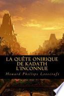 La Qute Onirique De Kadath L'inconnue