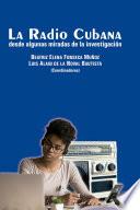 La Radio Cubana desde algunas miradas de la investigación
