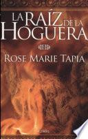 La raíz de la hoguera