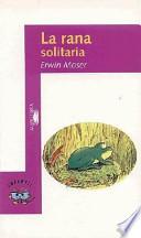 La rana solitaria