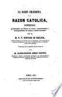 La Razón filosófica y la razón católica