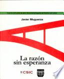 La razón sin esperanza