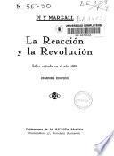 La reacción y la revolución