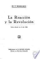 La reaccion y la revolucion
