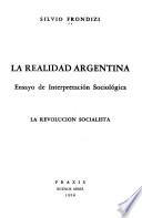 La realidad argentina, ensayo de interpretación sociológica: La revolucion socialista