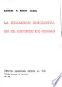 La realidad educativa en el hombre de Comas