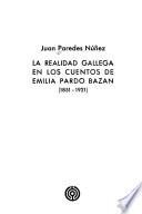 La realidad gallega en los cuentos de Emilia Pardo Bazán (1851-1921)