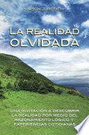 La Realidad Olvidada