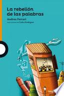 La Rebelin de Las Palabras / The Word Rebellion (Spanish Edition)