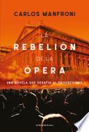 La rebelión de la ópera