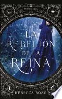 La rebelión de la reina