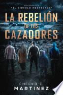 La Rebelión de los Cazadores