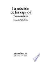 La rebelión de los espejos y otros relatos