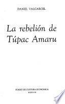 La rebelión de Tupac Amarú