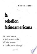 La rebelión latinoamericana