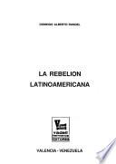 La rebelión latinoamericana