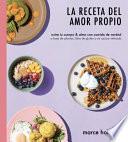 La Receta Del Amor Propio