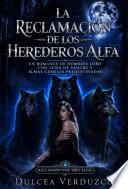 La Reclamación De Los Herederos Alfa
