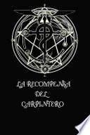 La Recompensa Del Carpintero