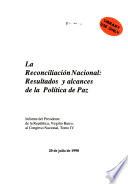 La reconciliación nacional: resultados y alcances de la política de paz
