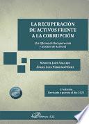 La recuperación de activos frente a la corrupción. La Oficina de Recuperación y Gestión de Activos