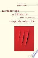 La réécriture de l’Histoire dans les romans de la postmodernité