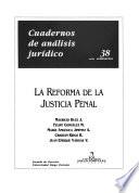 La reforma de la justicia penal