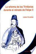 La reforma de los Trinitarios durante el reinado de Felipe II