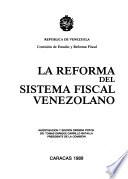 La reforma del sistema fiscal venezolano