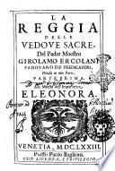 La reggia delle vedoue sacre, del padre maestro Girolamo Ercolani Padouano de' Predicatori, diuisa in due parti. Parte prima [-seconda]