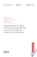 La regulación de las aguas: nuevos desafíos del siglo XXI