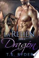 La Rehén Del Dragón
