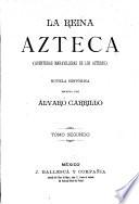 La reina azteca