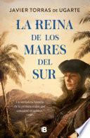 La reina de los mares del sur / The Queen of the South Seas