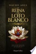 La reina del loto blanco