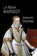 La reina Margot