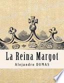 La Reina Margot (Spanish Edition)