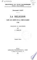 La religion dans les limites de la simple raison. 1793